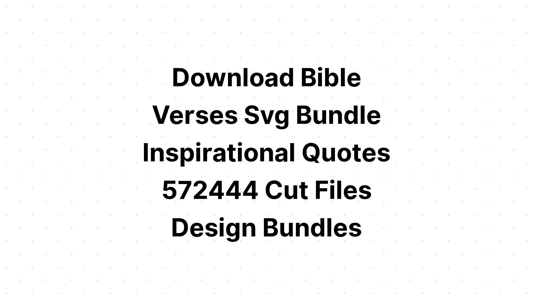 Download Blessed Svg John 1:16 Svg Svg SVG File